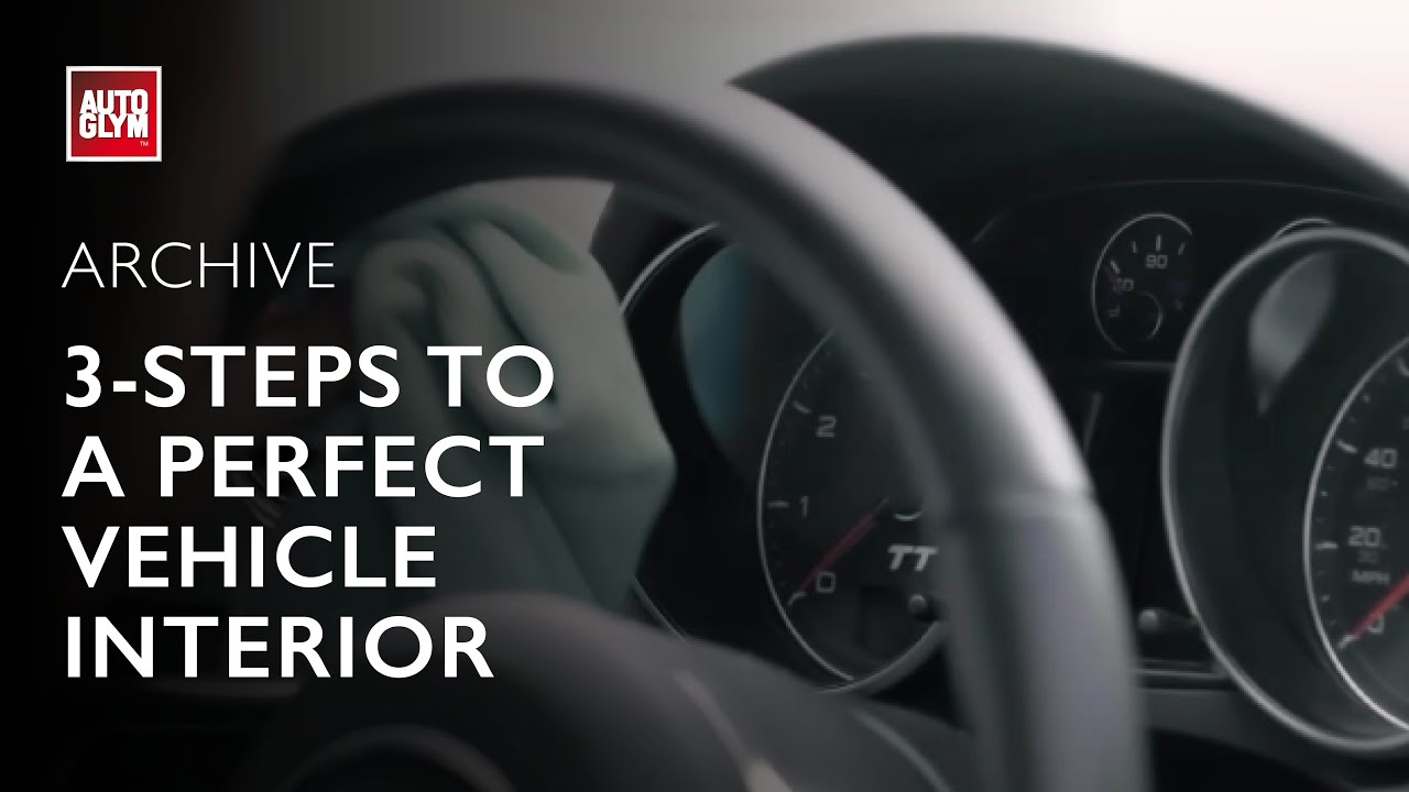 3-Steps to a Perfect Vehicle Interior