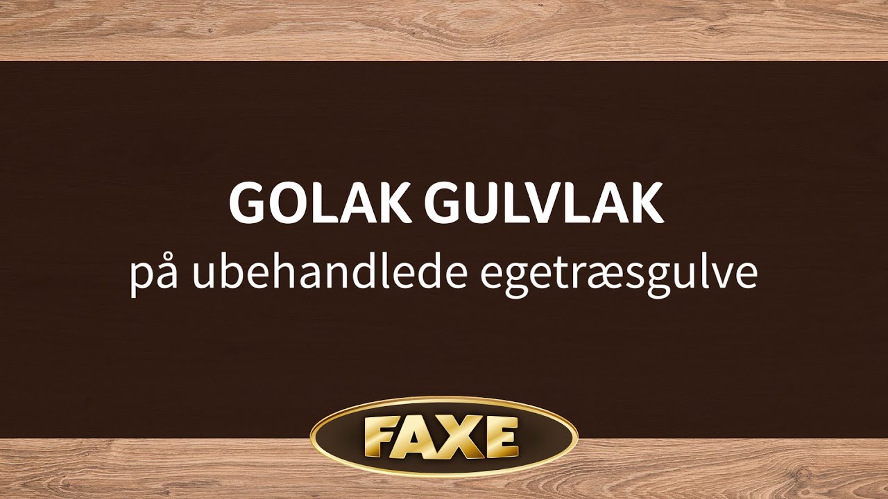 GOlak gulvlak på ubehandlede egetræsgulve