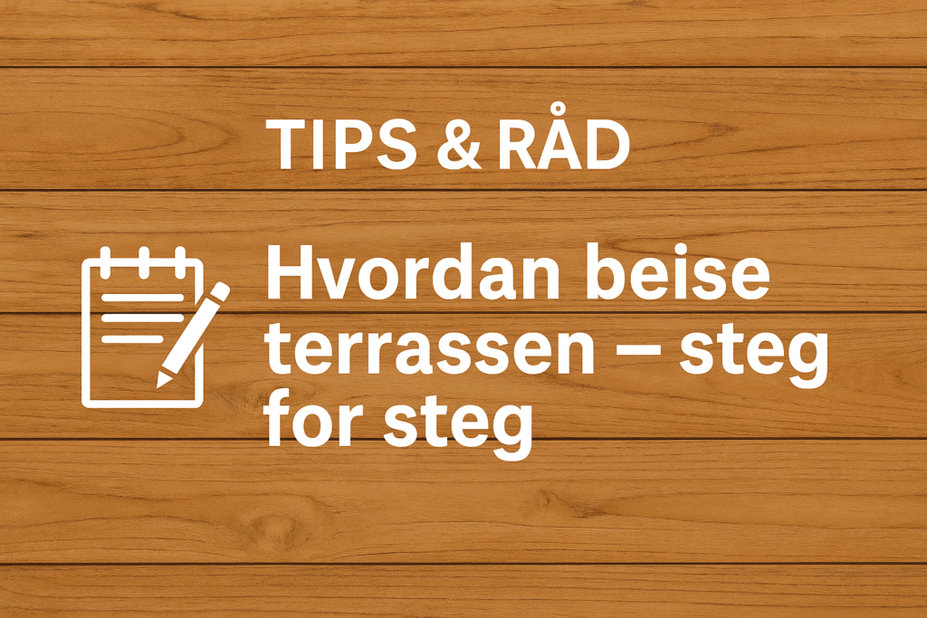 Hvordan beise terrassen?